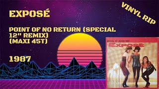 Exposé – Point Of No Return (Special 12" Remix) (1987) (Maxi 45T)
