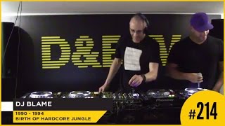 D&BTV Live #214 The Prototypes present Odyssey - DJ Blame