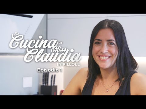 In cucina con Miss Claudia in pillole