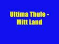 Ultima Thule - Mitt Land 