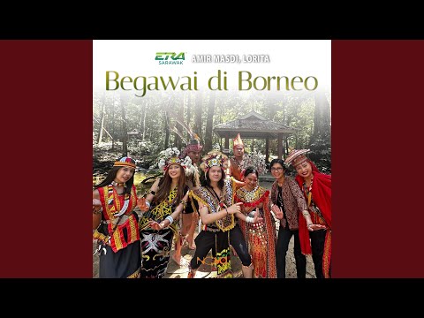 Begawai di Borneo