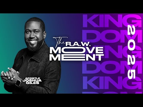 R.A.W. Gathering 2025: Night 3 w/ Apostle Joshua Giles
