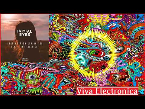 Initial Eyes feat. Nino Lucarelli - Keep Me From Loving You (Extended) [Electric Impulse Recordings]