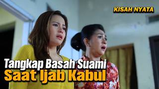 Download lagu Detik-detik Suami Kepergok Istri Saat Ijab Kabul Berlangsung | Kisah Nyata mp3
