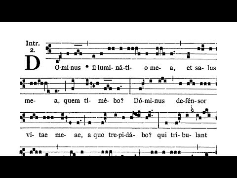Dominica IV post Pentecosten (IV Sunday after Pentecost) - Introitus (Dominus illuminatio)