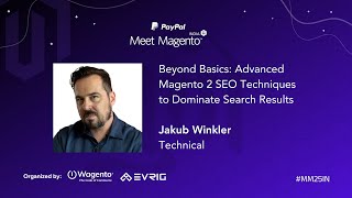 Advanced Magento 2 SEO Techniques to Dominate Search Results | Track 1 | Session