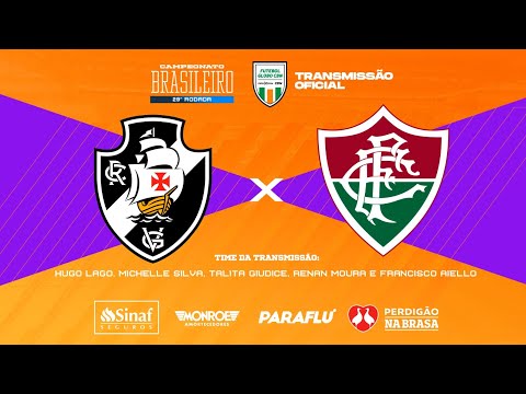 VASCO X FLUMINENSE- AO VIVO - Narração: HUGO LAGO - Brasileirão - Futebol Globo CBN