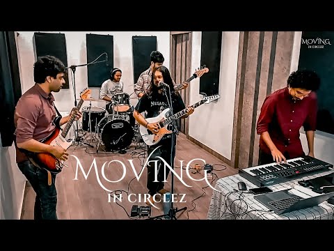 Moving In Circles - Moving In Circlez | LIVE STUDIO VERSION