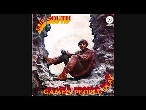 Joe South - Games People Play (1969 Stereo)