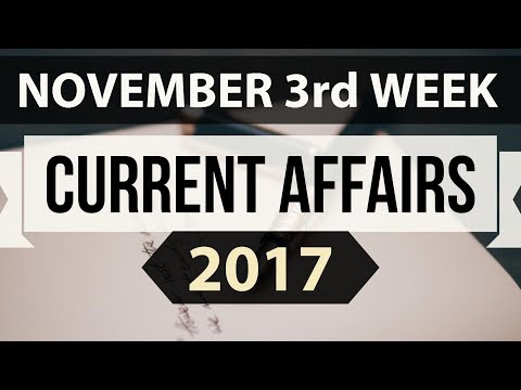 (English) November 2017 current affairs MCQ 3rd Week Part 2 - IBPS PO / SSC CGL / UPSC / RBI Grade B