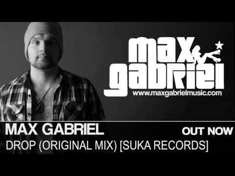 Max Gabriel - Drop (Original Mix) [Suka Records]