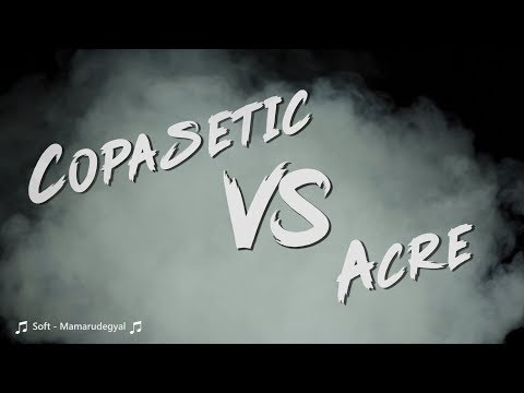 Copasetic vs Acre