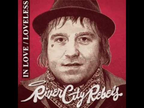 River City Rebels - Here Comes My Love Running