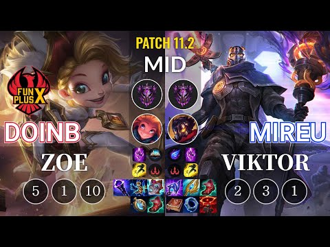 FPX Doinb Zoe vs Mireu Viktor Mid - KR Patch 11.2