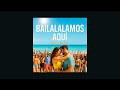 Noa del Sol - Bailalalamos Aqui