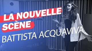 Le Live de Battista Acquaviva | La Nouvelle Scène | France Bleu