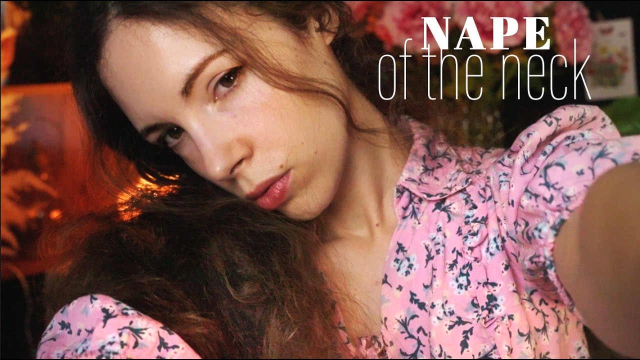 ASMR Nape Of The Neck Massage Will Send Shivers Down Your Spine