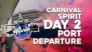 Carnival Spirit Day 2 – Port Departure | Certified World Traveler