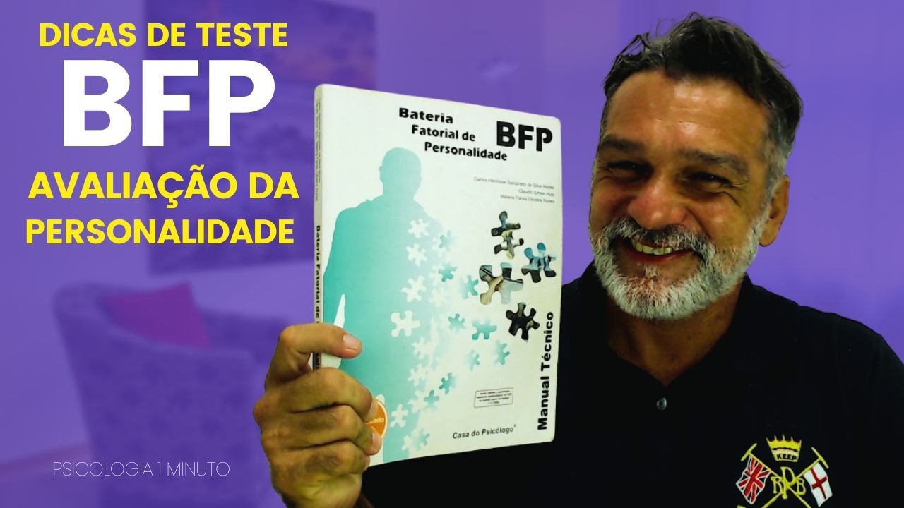 O TESTE DE PERSONALIDADE BFP