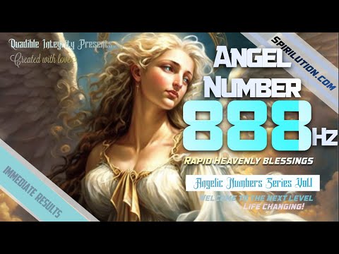 ★Angel Number 888★ (1111Hz + 888Hz Wealth + Success + Money +Protection + Heavenly Blessings)