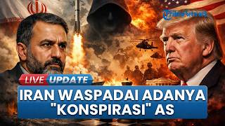 Sindir AS Tak Serius dalam Diplomasi, Iran Waspadai 'Konspirasi' Trump di Tengah Ketegangan