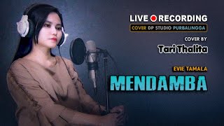 Download lagu MENDAMBA (Evie Tamala) DANGDUT COVER by Tari Thalita mp3