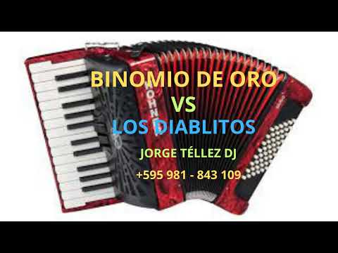 BINOMIO DE ORO VS LOS DIABLITOS   JORGE TÉLLEZ DJ