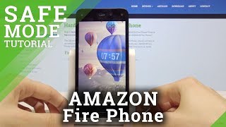 SAFE MODE AMAZON Fire Phone - Open & Test Safe Mode