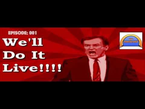 The Chronic Rift: 001 - We'll Do it Live!