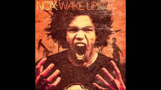 Nox - Wake Up (Prod. esseyem´Cuts Dj Lord Wax)