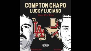 FROM THE TRAP ( COMPTON CHAPO FT. LUCKY LUCIANO)