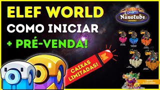Como iniciar no Elef world comprando as caixas (chest) no Pr Lanamento