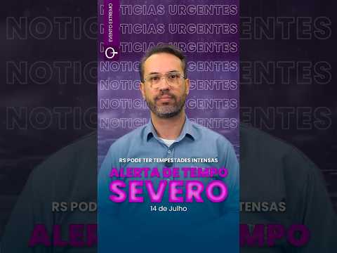 Alerta de tempo severo no RS