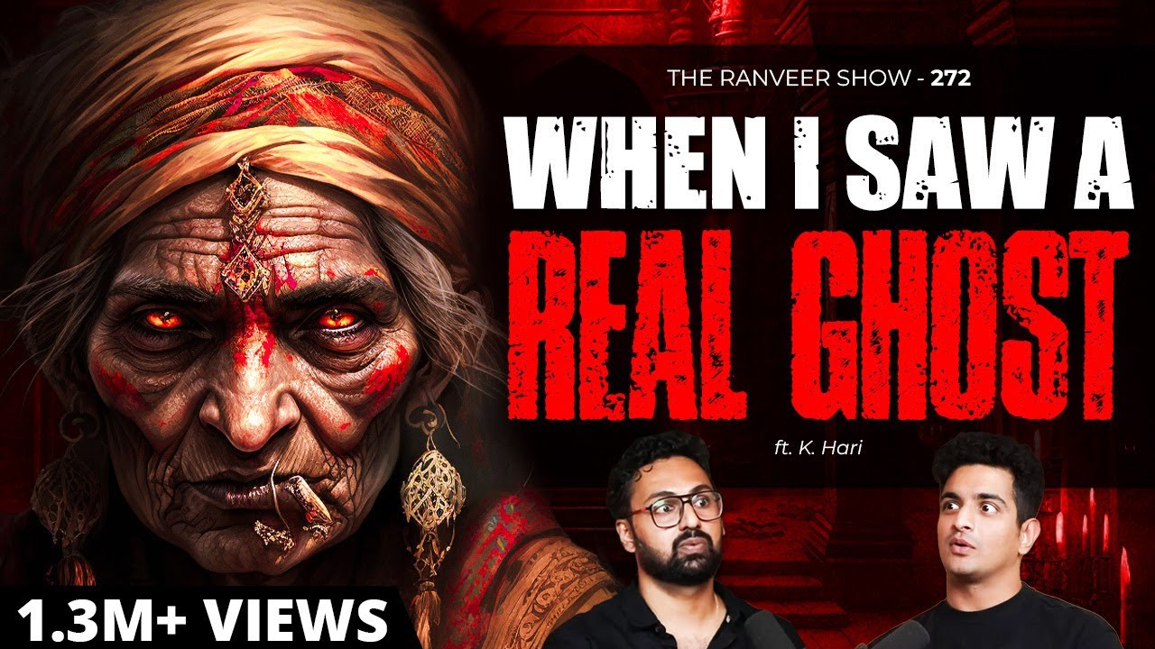 Real Indian Horror - Witches, Ghosts & The Ancient Paranormal | K. Hari Kumar | The Ranveer Show 272