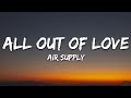 Air Supply All Out Of Love Lyrics