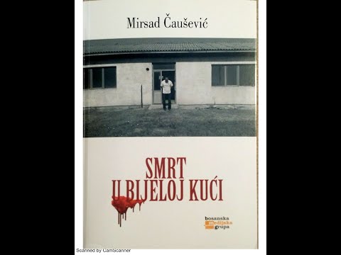 MIRSAD ČAUŠEVIĆ - MOJA PRIJEDORSKA PRIČA