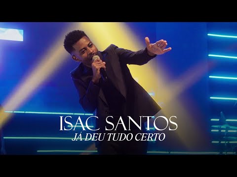 Isac Santos | Já Deu Tudo Certo (Clipe Oficial Hamashia Music)