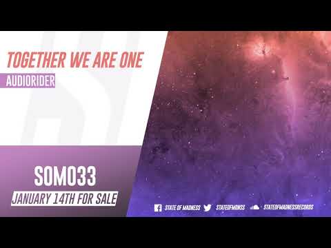Audiorider - Together We Are One (Original Mix)