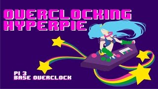 PI 3 OVERCLOCKING GUIDE - HYPERPIE ON FIRE!