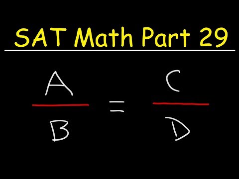 SAT Math Part 29 - Ratios and Proportions Word Problems Video