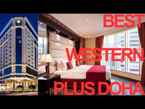 My stay at Best Western Plus Hotel Doha Affordable Luxury in the Heart of the City, Doha Qatar