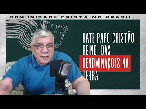 RADIO#CCB#O REINO DAS DENOMINAÇOES NA TERRA ?