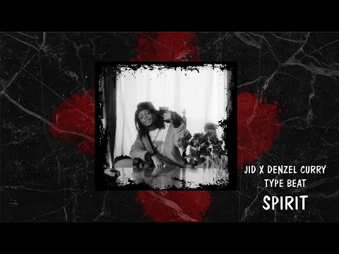 [FREE] JID x Denzel Curry Type Beat - "Spirit"