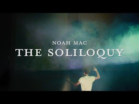 Noah Mac - The Soliloquy