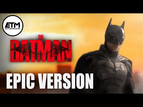 The Batman Theme | Epic Version (Extended)