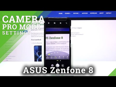 How to Use Camera Pro Mode in ASUS Zenfone 8