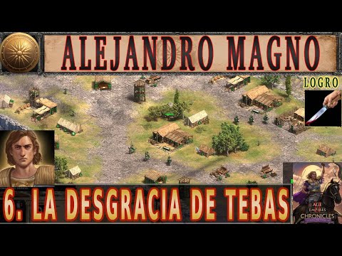⚔️ 6. The Misfortune of Thebes 🛡 | Age of Empires 2 [Alexander the Great DLC]