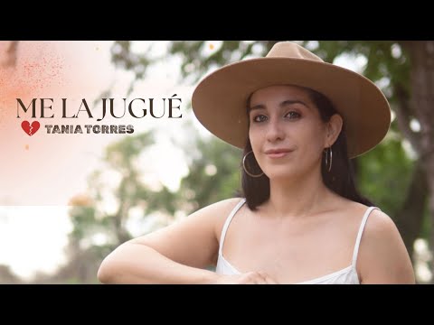 Tania Torres - Me la jugué