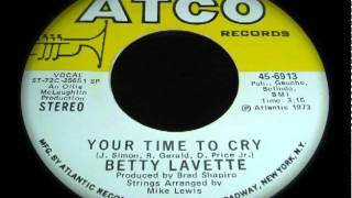 BETTY LAVETTE - YOUR TIME TO CRY
