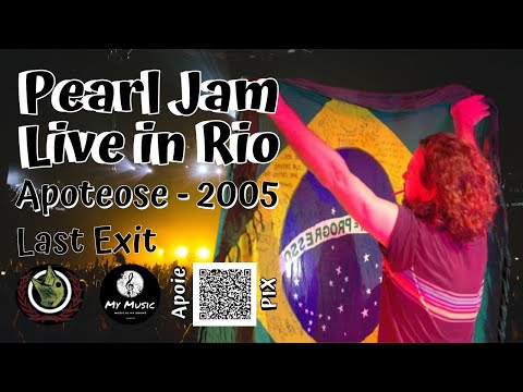 Pearl Jam - Live In Rio de Janeiro - Last Exit